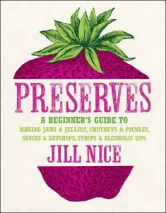 Preserves by Jill Nice Book